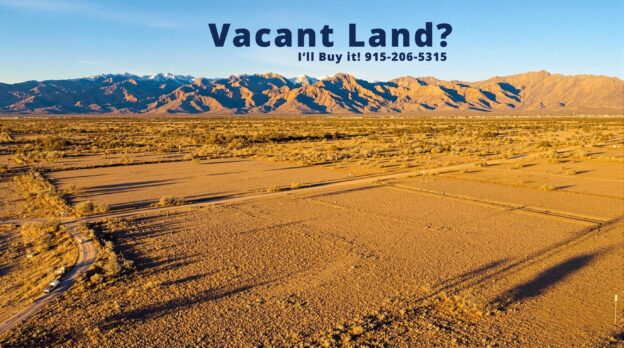 raw land can be sold for cash - we buy lots in el paso tx